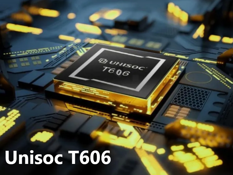 Đánh giá chi tiết con chip Unisoc T606 có gì nổi bật? Hiệu năng có mạnh?