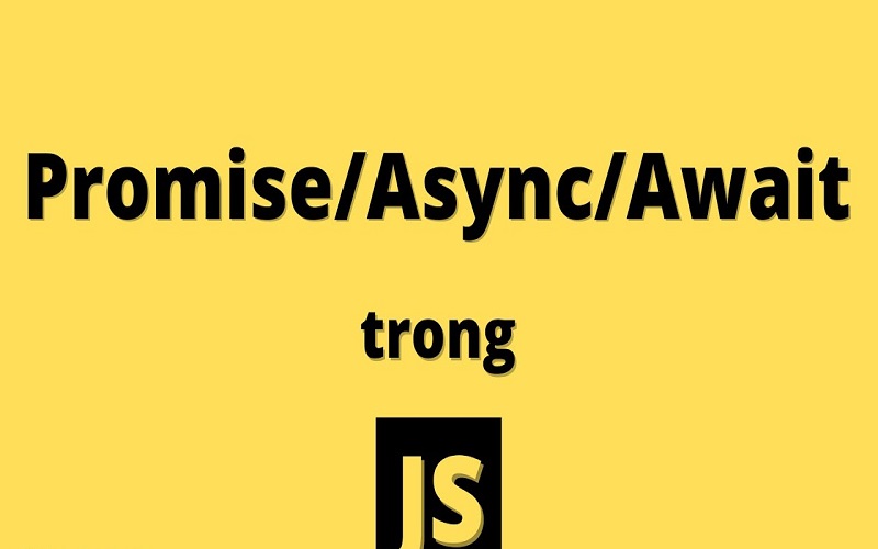 Vậy khi có Async/Await có làm cho promises lỗi thời?