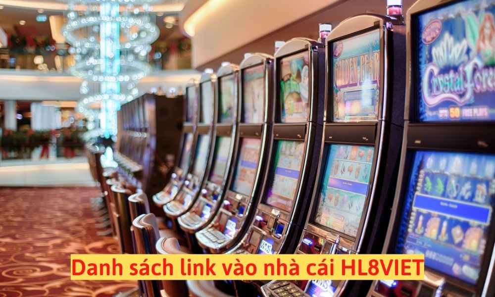 Danh sách link đăng nhập tài khoản cá cược game game tại HL8VIET